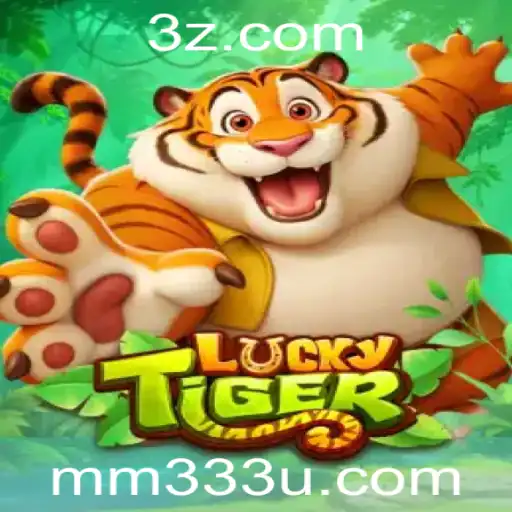 Descubra o emocionante mundo de LuckyTiger no mm33.com