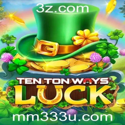 Descubra o Fascinante Mundo de TenTonWaysLuck: Um Guia Completo